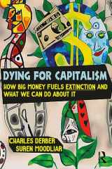 9781032512587-103251258X-Dying for Capitalism (Universalizing Resistance)