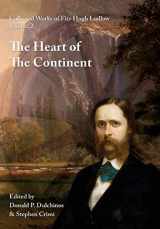 9780996639446-0996639446-Collected Works of Fitz Hugh Ludlow, Volume 2: The Heart of the Continent