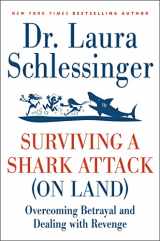 9780061992131-0061992135-Surviving a Shark Attack (on Land): Overcoming Betrayal and Dealing with Revenge