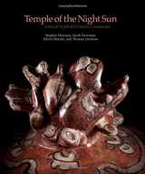 9780982133392-0982133391-Temple of the Night Sun: A Royal Maya Tomb at El Diablo, Guatemala