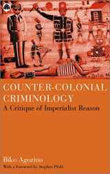 9780745318868-074531886X-Counter-Colonial Criminology: A Critique of Imperialist Reason