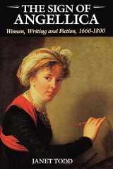 9780231071352-0231071353-The Sign of Angellica: Women, Writing, and Fiction, 1600-1800