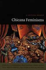 9780822331414-0822331411-Chicana Feminisms: A Critical Reader (Post-Contemporary Interventions)