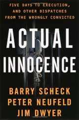 9780385493413-038549341X-Actual Innocence: Five Days to Execution, and Other Dispatches From the Wrongly Convicted