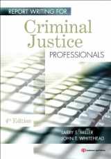 9781437755848-1437755844-Report Writing for Criminal Justice Professionals, Fourth Edition