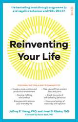 9781912854356-191285435X-Reinventing Your Life: the breakthrough program to end negative behaviour and feel great again: the breakthrough programme to end negative behaviour and feel great again