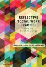 9781107674349-1107674344-Reflective Social Work Practice: Thinking, Doing and Being