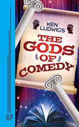 9780573708404-0573708401-Ken Ludwig's The Gods of Comedy
