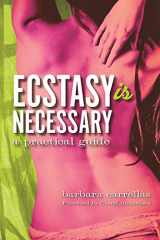 9781848504561-184850456X-Ecstasy Is Necessary: A Practical Guide