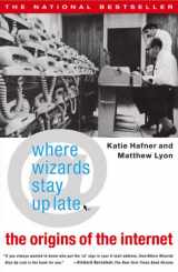 9780684872162-0684872161-Where Wizards Stay Up Late: The Origins of the Internet