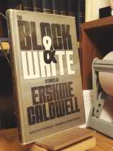 9780931948633-0931948630-The Black and White Stories of Erskine Caldwell