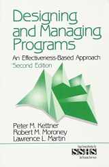 9780761915492-0761915494-Designing and Managing Programs: An Effectiveness-Based Approach (SAGE Sourcebooks for the Human Services)