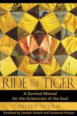 9780892811250-0892811250-Ride the Tiger: A Survival Manual for the Aristocrats of the Soul