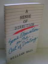 9780896760813-0896760812-A sense of direction: Some observations on the art of directing