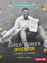 9781512456325-1512456322-Super Soaker Inventor Lonnie Johnson (STEM Trailblazer Bios)