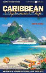 9781927747056-1927747058-Caribbean by Cruise Ship: The Complete Guide to Cruising the Caribbean (Ocean Cruise Guides)