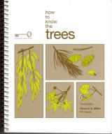 9780697048967-0697048969-How to Know the Trees