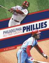 9781634945332-1634945336-Philadelphia Phillies (Mlb All-time Greats)