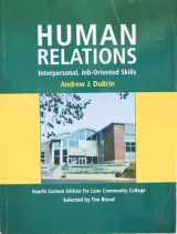 9780536400710-0536400717-Human Relations: Interpersonal, Job-Oriented Skills (Custom Lane Community College Edition)