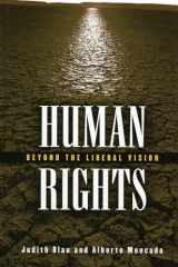 9780742542426-0742542424-Human Rights: Beyond the Liberal Vision