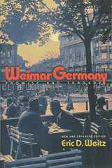 9780691157962-0691157960-Weimar Germany: Promise and Tragedy - New and Expanded Edition