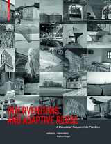 9783035618280-3035618283-Interventions and Adaptive Reuse: A Decade of Responsible Practive