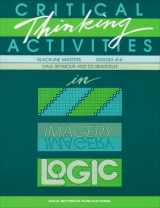 9780866514408-0866514406-Critical Thinking Activities in Patterns, Imagery & Logic / Grades 4-6 (Blackline Masters)