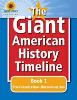 9781937166212-193716621X-The Giant American History Timeline: Book 1: Pre-Colonization–Reconstruction