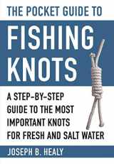9781510721210-1510721215-The Pocket Guide to Fishing Knots: A Step-by-Step Guide to the Most Important Knots for Fresh and Salt Water (Skyhorse Pocket Guides)