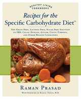 9781592332823-159233282X-Recipes for the Specific Carbohydrate Diet: The Grain-Free, Lactose-Free, Sugar-Free Solution to IBD, Celiac Disease, Autism, Cystic Fibrosis, and Other Health Conditions (Healthy Living Cookbooks)