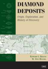 9780873352130-0873352130-Diamond Deposits: Origin, Exploration, and History of Discovery