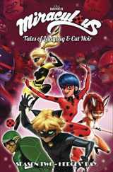 9781632295217-1632295210-Miraculous: Tales of Ladybug and Cat Noir: Season Two - Heroes' Day (MIRACULOUS TALES LADYBUG & CAT NOIR TP S2)