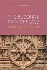 9781781799635-1781799636-The Buddha's Path of Peace: A Step-by-Step Guide