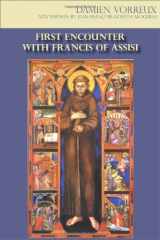 9781576593370-1576593371-First Encounter with Francis of Assisi