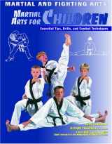 9781590843963-1590843967-Martial Arts for Children (Martial and Fighting Arts)