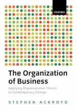 9780198742692-019874269X-The Organization of Business in Modern Britain (Oxford Modern Britain S)