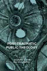9783319406596-3319406590-Post-Traumatic Public Theology