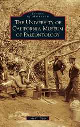 9781540251688-1540251683-University of California Museum of Paleontology (Images of America)