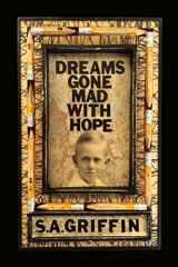 9781940213958-1940213959-Dreams Gone Mad With Hope
