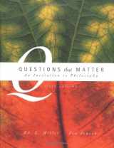 9780072406344-0072406348-Questions that Matter: An Invitation to Philosophy