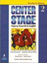 9780131874923-0131874926-Center Stage 2: Express Yourself in English, Teacher's Edition