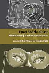 9781837645152-1837645159-Eyes Wide Shut: Behind Stanley Kubrick's Masterpiece (Stanley Kubrick Studies)