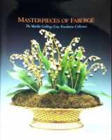 9780894940415-0894940414-Masterpieces of Faberge: Matilda Geddings Gray Foundation Collection