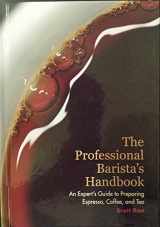 9781615849857-1615849858-The Professional Barista's Handbook