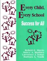 9780803964365-0803964366-Every Child, Every School: Success for All (1-off Series)