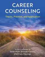 9781516593361-1516593367-Career Counseling: Theory, Practice, and Application