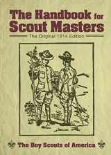 9781510758612-1510758615-The Handbook for Scout Masters: The Original 1914 Edition