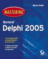 9780782143423-0782143423-Mastering Borland Delphi 2005