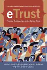 9780871543110-0871543117-eTrust: Forming Relationships in the Online World (Russell Sage Foundation Series on Trust)