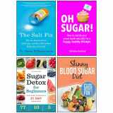 9789124200428-9124200425-The Salt Fix, Oh Sugar!, The Skinny Blood Sugar Diet Recipe Book, Sugar Detox for Beginners 4 Books Collection Set